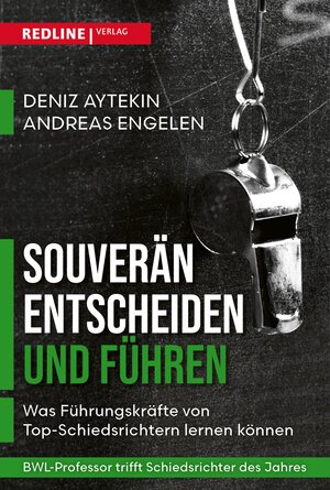 Buchcover Souverän entscheiden und führen | Deniz Aytekin | EAN 9783962674274 | ISBN 3-96267-427-6 | ISBN 978-3-96267-427-4
