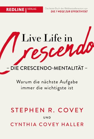 Buchcover Live Life in Crescendo – Die Crescendo-Mentalität | Stephen R. Covey | EAN 9783962674311 | ISBN 3-96267-431-4 | ISBN 978-3-96267-431-1