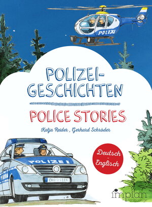 Buchcover Polizeigeschichten / Police Stories | Katja Reider | EAN 9783962690267 | ISBN 3-96269-026-3 | ISBN 978-3-96269-026-7