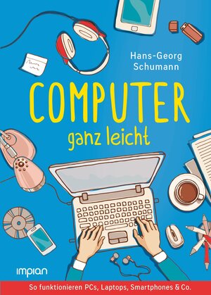 Buchcover Computer ganz leicht | Hans-Georg Schumann | EAN 9783962691516 | ISBN 3-96269-151-0 | ISBN 978-3-96269-151-6