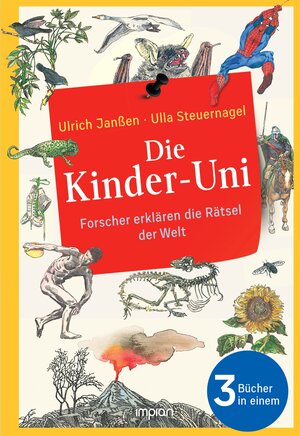 Buchcover Die Kinder-Uni: Forscher erklären die Rätsel der Welt | Ulrich Janßen | EAN 9783962691547 | ISBN 3-96269-154-5 | ISBN 978-3-96269-154-7