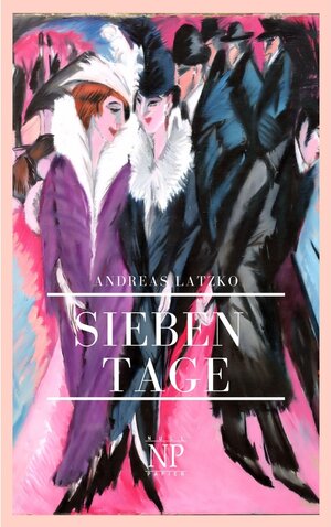 Buchcover Sieben Tage | Andreas Latzko | EAN 9783962815431 | ISBN 3-96281-543-0 | ISBN 978-3-96281-543-1