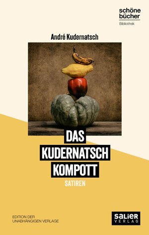 Buchcover Das Kudernatsch Kompott | André Kudernatsch | EAN 9783962850579 | ISBN 3-96285-057-0 | ISBN 978-3-96285-057-9