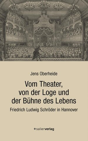 Buchcover Vom Theater, von der Loge und der Bühne des Lebens | Jens Oberheide | EAN 9783962850722 | ISBN 3-96285-072-4 | ISBN 978-3-96285-072-2