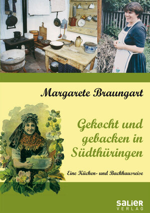 Buchcover Gekocht und gebacken in Südthüringen | Margarete Braungart | EAN 9783962851231 | ISBN 3-96285-123-2 | ISBN 978-3-96285-123-1
