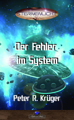Buchcover Sternenlicht 4 | Peter R. Krüger | EAN 9783962860516 | ISBN 3-96286-051-7 | ISBN 978-3-96286-051-6
