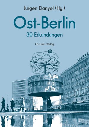 Buchcover Ost-Berlin  | EAN 9783962890131 | ISBN 3-96289-013-0 | ISBN 978-3-96289-013-1