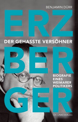Buchcover Erzberger | Benjamin Dürr | EAN 9783962891169 | ISBN 3-96289-116-1 | ISBN 978-3-96289-116-9