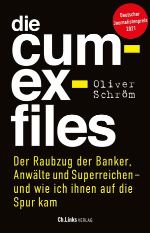 Buchcover Die Cum-Ex-Files | Oliver Schröm | EAN 9783962891237 | ISBN 3-96289-123-4 | ISBN 978-3-96289-123-7