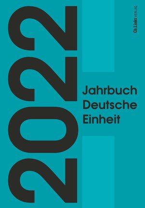 Buchcover Jahrbuch Deutsche Einheit 2022  | EAN 9783962891626 | ISBN 3-96289-162-5 | ISBN 978-3-96289-162-6