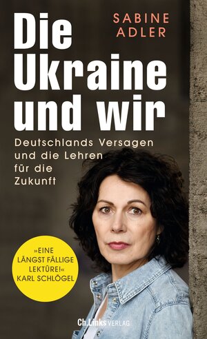 Buchcover Die Ukraine und wir | Sabine Adler | EAN 9783962891800 | ISBN 3-96289-180-3 | ISBN 978-3-96289-180-0