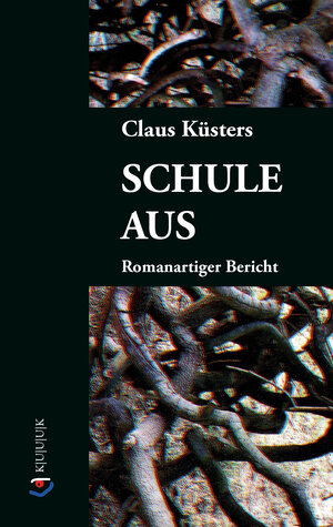 Buchcover Schule aus | Claus Küsters | EAN 9783962900359 | ISBN 3-96290-035-7 | ISBN 978-3-96290-035-9
