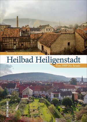 Buchcover Heilbad Heiligenstadt | Torsten W. Müller | EAN 9783963031366 | ISBN 3-96303-136-0 | ISBN 978-3-96303-136-6