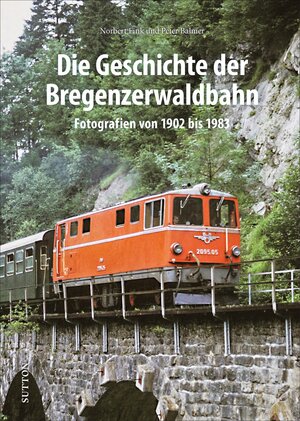 Buchcover Die Geschichte der Bregenzerwaldbahn | Norbert Fink | EAN 9783963033148 | ISBN 3-96303-314-2 | ISBN 978-3-96303-314-8