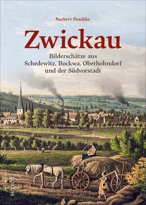 Buchcover Zwickau | Norbert Peschke | EAN 9783963033360 | ISBN 3-96303-336-3 | ISBN 978-3-96303-336-0