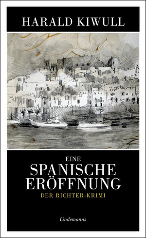 Buchcover Eine spanische Eröffnung | Harald Kiwull | EAN 9783963080319 | ISBN 3-96308-031-0 | ISBN 978-3-96308-031-9