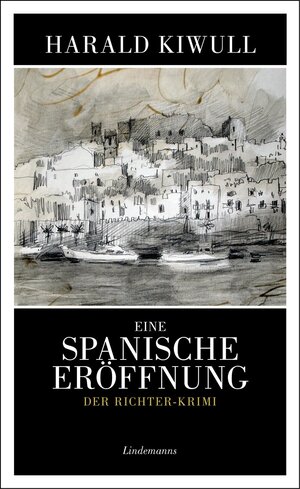 Buchcover Eine spanische Eröffnung | Harald Kiwull | EAN 9783963080524 | ISBN 3-96308-052-3 | ISBN 978-3-96308-052-4