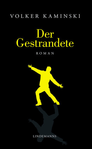 Buchcover Der Gestrandete | Volker Kaminski | EAN 9783963080685 | ISBN 3-96308-068-X | ISBN 978-3-96308-068-5