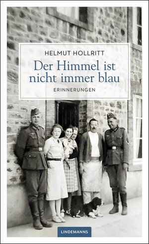 Buchcover Der Himmel ist nicht immer blau | Helmut Hollritt | EAN 9783963080791 | ISBN 3-96308-079-5 | ISBN 978-3-96308-079-1