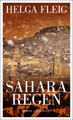 Buchcover Sahararegen | Helga Fleig | EAN 9783963082115 | ISBN 3-96308-211-9 | ISBN 978-3-96308-211-5