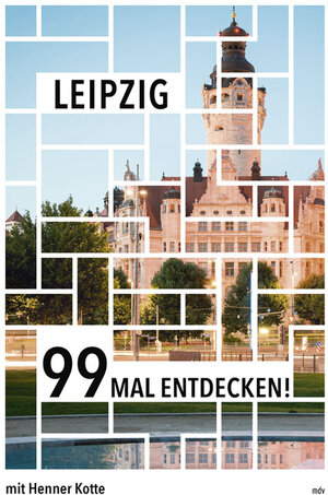 Buchcover Leipzig | Henner Kotte | EAN 9783963113468 | ISBN 3-96311-346-4 | ISBN 978-3-96311-346-8