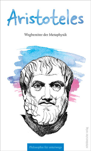 Buchcover Aristoteles | Alfred Dunshirn | EAN 9783963113673 | ISBN 3-96311-367-7 | ISBN 978-3-96311-367-3
