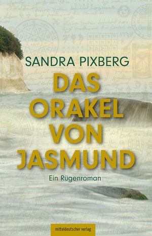 Buchcover Das Orakel von Jasmund | Sandra Pixberg | EAN 9783963114045 | ISBN 3-96311-404-5 | ISBN 978-3-96311-404-5