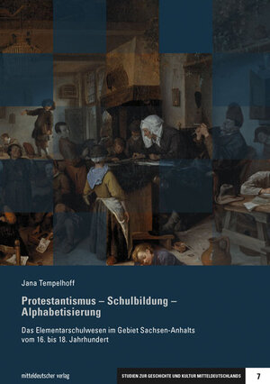 Buchcover Protestantismus – Schulbildung – Alphabetisierung | Jana Tempelhoff | EAN 9783963114106 | ISBN 3-96311-410-X | ISBN 978-3-96311-410-6