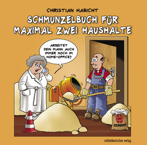 Buchcover Schmunzelbuch für maximal zwei Haushalte | Christian Habicht | EAN 9783963116032 | ISBN 3-96311-603-X | ISBN 978-3-96311-603-2