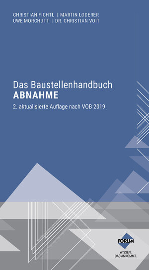 Buchcover Das Baustellenhandbuch Abnahme | Uwe Morchutt | EAN 9783963143205 | ISBN 3-96314-320-7 | ISBN 978-3-96314-320-5