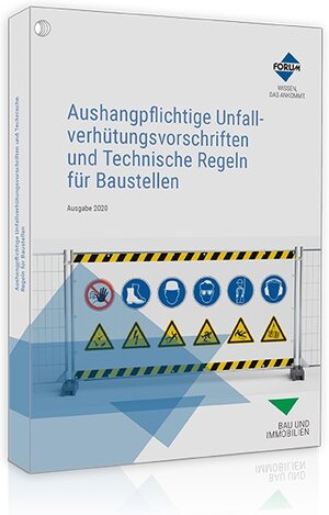 Buchcover Aushangpflichtige Unfallverhütungsvorschriften und Technische Regeln für Baustellen  | EAN 9783963145315 | ISBN 3-96314-531-5 | ISBN 978-3-96314-531-5