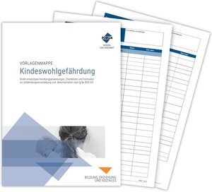 Buchcover Vorlagenmappe Kindeswohlgefährdung  | EAN 9783963146510 | ISBN 3-96314-651-6 | ISBN 978-3-96314-651-0