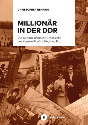 Buchcover Millionär in der DDR | Christopher Nehring | EAN 9783963171000 | ISBN 3-96317-100-6 | ISBN 978-3-96317-100-0