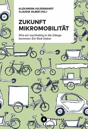 Buchcover Zukunft Mikromobilität  | EAN 9783963173134 | ISBN 3-96317-313-0 | ISBN 978-3-96317-313-4