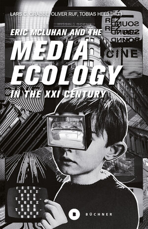 Buchcover Eric McLuhan and the Media Ecology in the XXI Century | Eric McLuhan | EAN 9783963177811 | ISBN 3-96317-781-0 | ISBN 978-3-96317-781-1