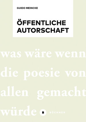 Buchcover Öffentliche Autorschaft | Guido Meincke | EAN 9783963179884 | ISBN 3-96317-988-0 | ISBN 978-3-96317-988-4