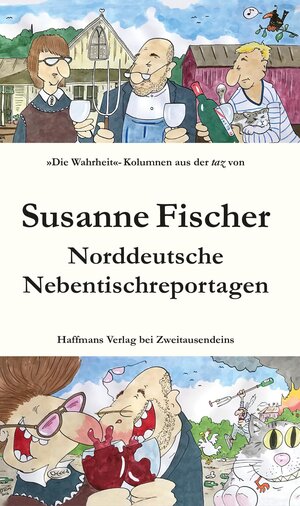 Buchcover Norddeutsche Nebentischreportagen | Susanne Fischer | EAN 9783963180569 | ISBN 3-96318-056-0 | ISBN 978-3-96318-056-9