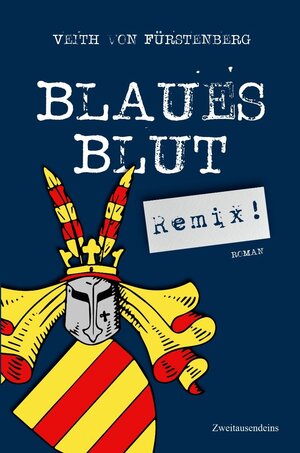 Buchcover Blaues Blut (Remix) | Veith Von Fürstenberg | EAN 9783963181542 | ISBN 3-96318-154-0 | ISBN 978-3-96318-154-2