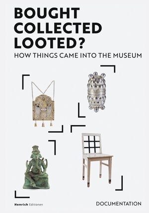 Buchcover Bought. Collected. Looted? | EAN 9783963200281 | ISBN 3-96320-028-6 | ISBN 978-3-96320-028-1