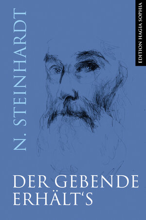 Buchcover Der Gebende erhält‘s | Nicolae Steinhardt | EAN 9783963210143 | ISBN 3-96321-014-1 | ISBN 978-3-96321-014-3