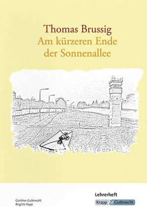 Buchcover Am kürzeren Ende der Sonnenallee – Thomas Brussig – Lehrerheft | Günther Gutknecht | EAN 9783963230196 | ISBN 3-96323-019-3 | ISBN 978-3-96323-019-6