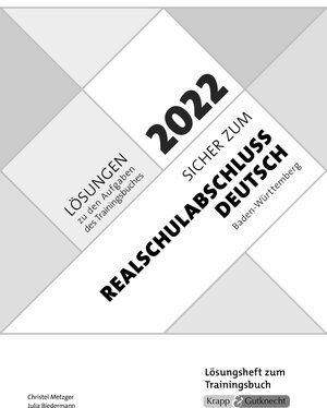Buchcover Sicher zum Realschulabschluss Deutsch Baden-Württemberg 2022 | Christel Metzger | EAN 9783963230394 | ISBN 3-96323-039-8 | ISBN 978-3-96323-039-4
