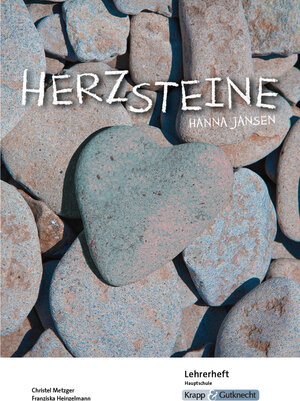 Buchcover Herzsteine – Hanna Jansen – Lehrerheft – Hauptschule | Christel Metzger | EAN 9783963230424 | ISBN 3-96323-042-8 | ISBN 978-3-96323-042-4