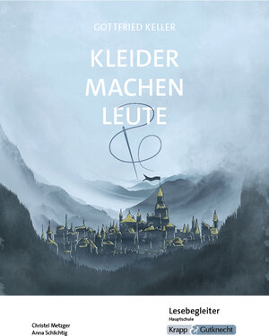 Buchcover Kleider machen Leute – Gottfried Keller – Lehrerheft – Hauptschule | Christel Metzger | EAN 9783963230431 | ISBN 3-96323-043-6 | ISBN 978-3-96323-043-1
