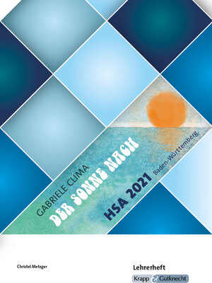 Buchcover Der Sonne nach – Gabriele Clima – Lehrerheft – Hauptschule | Christel Metzger | EAN 9783963230790 | ISBN 3-96323-079-7 | ISBN 978-3-96323-079-0
