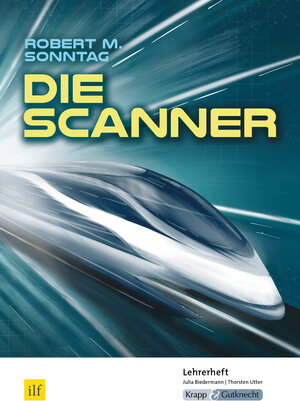 Buchcover Die Scanner – Robert M. Sonntag – Lehrerheft | Julia Biedermann | EAN 9783963230868 | ISBN 3-96323-086-X | ISBN 978-3-96323-086-8