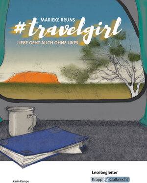 Buchcover #travelgirl – Marieke Bruns – Lesebegleiter | Karin Rempe | EAN 9783963231698 | ISBN 3-96323-169-6 | ISBN 978-3-96323-169-8