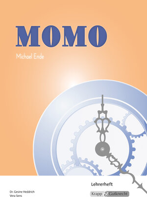 Buchcover Momo – Michael Ende – Lehrerheft | Gesine Dr. Heddrich | EAN 9783963231728 | ISBN 3-96323-172-6 | ISBN 978-3-96323-172-8
