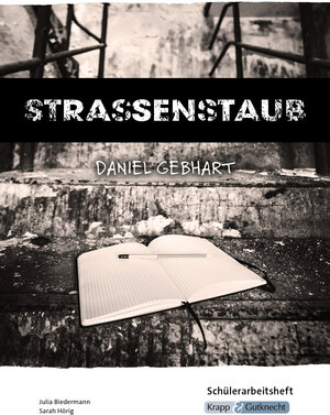 Buchcover Strassenstaub – Daniel Gebhart – Schülerarbeitsheft | Julia Biedermann | EAN 9783963233371 | ISBN 3-96323-337-0 | ISBN 978-3-96323-337-1