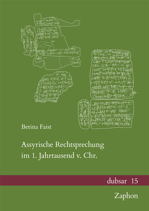Buchcover Assyrische Rechtsprechung im 1. Jahrtausend v. Chr. | Betina Faist | EAN 9783963270925 | ISBN 3-96327-092-6 | ISBN 978-3-96327-092-5